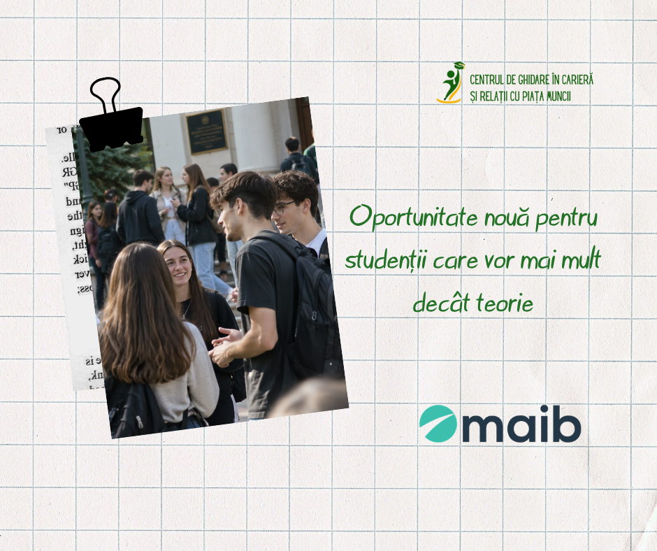 Oportunitate nouă pentru studenții care vor mai mult decât teorie!
